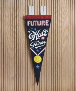 Future Hall of Famer Felt Pennant  by LVG Studio